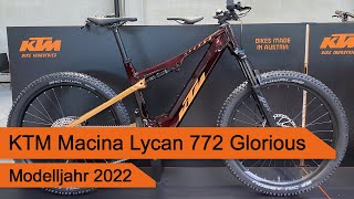 KTM Macina Lycan 772 Glorious  Modelljahr 2022 [upl. by Tremann]