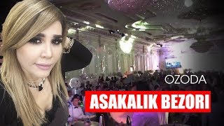 Ozoda Nursaidova  Asakalik bezori I Озода Нурсаидова  Асакалик безори Bayramdagi xazil ijro [upl. by Aenert]