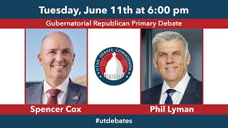 Gubernatorial Republican Primary Debate with Spencer Cox and Phil Lyman [upl. by Oman]