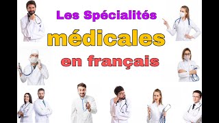 Apprendre les spécialités médicales en françaisتعلم التخصصات الطبية باللغة الفرنسية learnfrench [upl. by Wilt884]