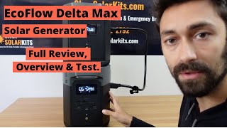 EcoFlow Delta Max Full Review  Product Testing and Explanation [upl. by Goodhen]