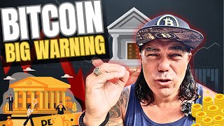 BITCOIN WARNING YOU NEED TO ACT ASAP [upl. by Aisekal]