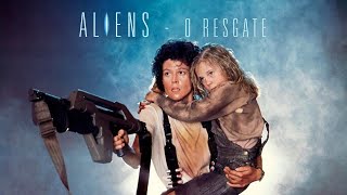 Aliens O Resgate 1986  Trailer Oficial Legendado [upl. by Spear]