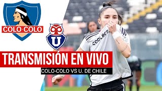 COLO COLO FEM VS U DE CHILE  SEMIFINAL VUELTA [upl. by Ainoda]