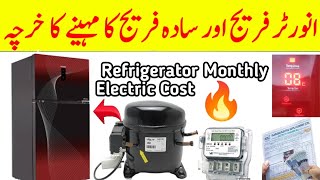 Inverter and non Inverter Refrigerator Electricity unit Monthly Consumption Fridge Bill Calculation [upl. by Enelyak440]