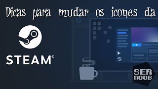 Tutorial  Alterando ícones bugados dos jogos da Steam [upl. by Randi]