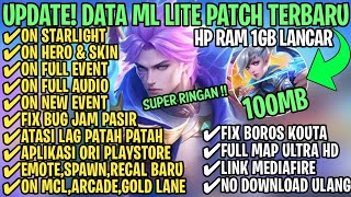 Data ML Lite Full Event 100Mb Terbaru Patch Suyou  ML Lite  Cara Mengatasi Lag amp Patah Patah [upl. by Zoi]