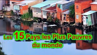 15 Pays les plus Pauvres du Monde [upl. by Ursal]