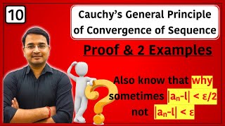 Cauchys General Principle of Convergence of Sequence Proof and examples  10 [upl. by Yelrac]