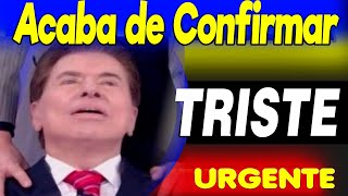 SBT ACAB4 de CONFIRMAR Silvio Santos INFEL1ZMENT3 tem Comunicado [upl. by Havelock]