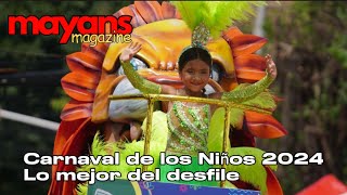 Así fue el desfile del carnaval de los niños 2024 [upl. by Lal]