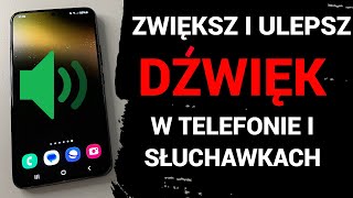 JAK W 1 MINUTĘ ZWIĘKSZYĆ I ULEPSZYĆ DŹWIĘK W TELEFONIE I SŁUCHAWKACH [upl. by Tome]