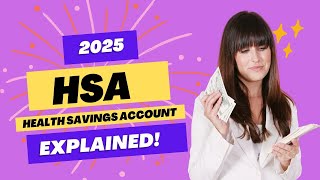 💼💰 HSA  Health Savings Accounts explained Rules and Contributions for year 2025 [upl. by Materi]