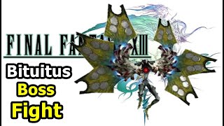 Final Fantasy 13  Bituitus Boss Fight [upl. by Hairym]