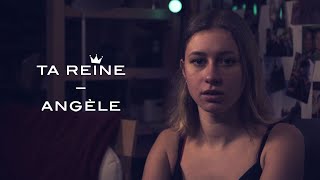 Angèle  Ta Reine CLIP [upl. by Nawor]