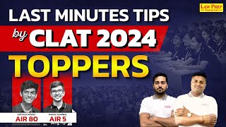 CLAT 2025  Last Minute Tips from CLAT Toppers  2  Law Prep Tutorial [upl. by Nolahs808]