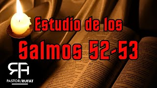 Estudio de los Salmos 5253 [upl. by Neltiac]