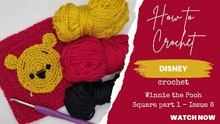 How to crochet Hachette Disney Crochet Square 7  Winnie the Pooh Face Part 1 [upl. by Cadel914]