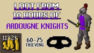 OSRS Loot From 10 Hours of Ardougne Knights  Starting at 60 Thieving [upl. by Anissej]