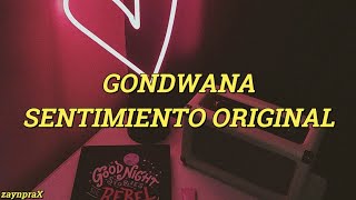 Gondwana  Sentimiento Original Letra [upl. by Ebba]