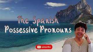 Possessive Pronouns in Spanish — A Complete Guide with Examples [upl. by Flyn582]