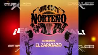 Huapango El Zapatazo Audio Limpio Movimiento Norteño [upl. by Adnohsat]