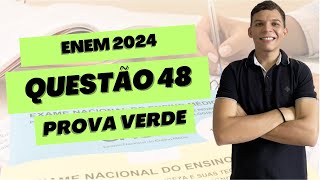 QUESTÃO 48  PROVA VERDE  ENEM 2024  GEOGRAFIA [upl. by Cyndi535]