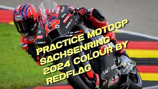 Practice motogp Sachsenring 2024 colour by redflag [upl. by Diba]