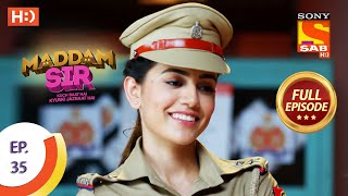 Maddam Sir  Ep 35  Full Episode  29th July 2020 [upl. by Akiemat]