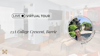 23A COLLEGE Crescent Barrie Ontario L4M 2W4 Live Virtual Tour [upl. by Primaveria]