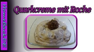 Ferrero rocher dessert  Quarkcreme  Dessertzubereitung von HomeBackDE [upl. by Marcia]