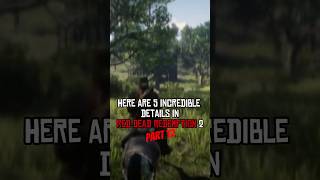 5 INCREDIBLE Details in Red Dead Redemption 2  Part 12 rdr2 shorts [upl. by Iteerp]