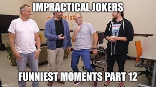 Impractical Jokers Funniest Moments Part 12 1080p HD [upl. by Suravat625]