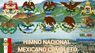 Himno Nacional Mexicano Completo  México Historiador [upl. by Anirpas]