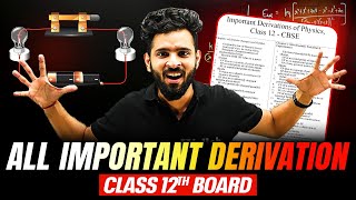 All Important Derivations Of Physics  CBSE Class 12th [upl. by Yemrots]