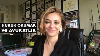 Hukuk Okumak ve Avukatlık [upl. by Tonya]