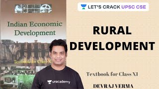 L7 Rural Development  Indian Economic Development  UPSC CSEIAS 2021  Devraj Verma [upl. by Nnairet]