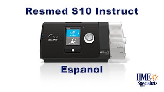 Resmed S10 PAP Instruct  Espanol [upl. by Kent]