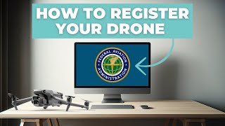 How to Register Your Drone with the FAA in 2024 [upl. by Elleved]