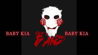 Baby Kia  Lets Play a Game Instrumental [upl. by Ykcir]