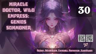 Miracle Doctor Wild Empress Genius Summoner Episode 30 Audio Li Meis Wuxia Whispers Audiobook [upl. by Aihn]