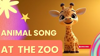 At the Zoo  Animal Song   Newborn Baby Songs amp Nursery Rhymes  Rhymes for kids [upl. by Airdnas]