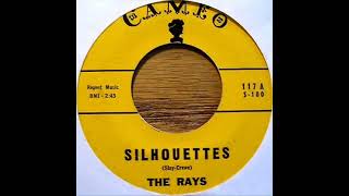 The Rays  Silhouettes on 1958 Cameo Records [upl. by Cowley17]