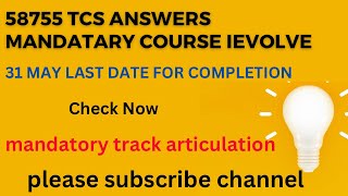 58755 Tcs Mandatory Course Answers 31 May last date for completion [upl. by Yesnik]