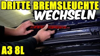 AUDI A3 8L DRITTE BREMSLEUCHTE WECHSELN  AUSBAUEN TUTORIAL  ANLEITUNG [upl. by Brawley428]