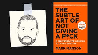 THE SUBTLE ART OF NOT GIVING A F by Mark Manson  Core Message [upl. by Assilrac354]