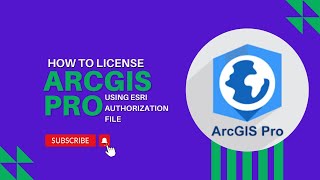 How to License ArcGIS Pro using ESRI Authorization File [upl. by Dinny725]