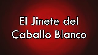 El Jinete Del Caballo Blanco Letra  Keyla Jimenez [upl. by Jameson]