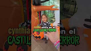 ¡¡CASTILLO DEL TERROR🏰😱PASA MUCHO MIEDO EN HALLOWEEN🎃CYNTHIA SHORTS halloween susto cynthia [upl. by Colb378]