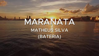 Maranata Bateria  Ministério Avivah Cover Matheus Silva [upl. by Anerec]